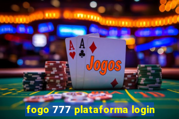 fogo 777 plataforma login